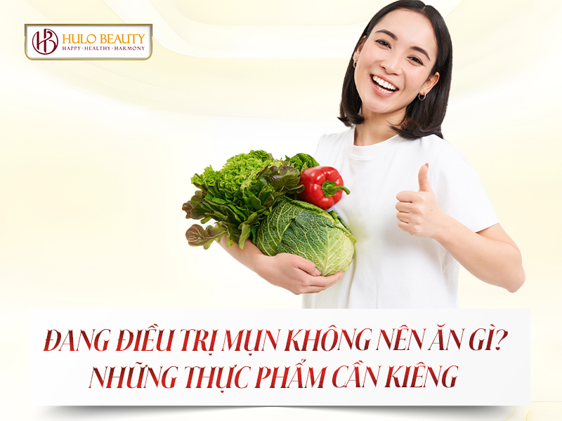 đang điều trị mụn không nên ăn gì